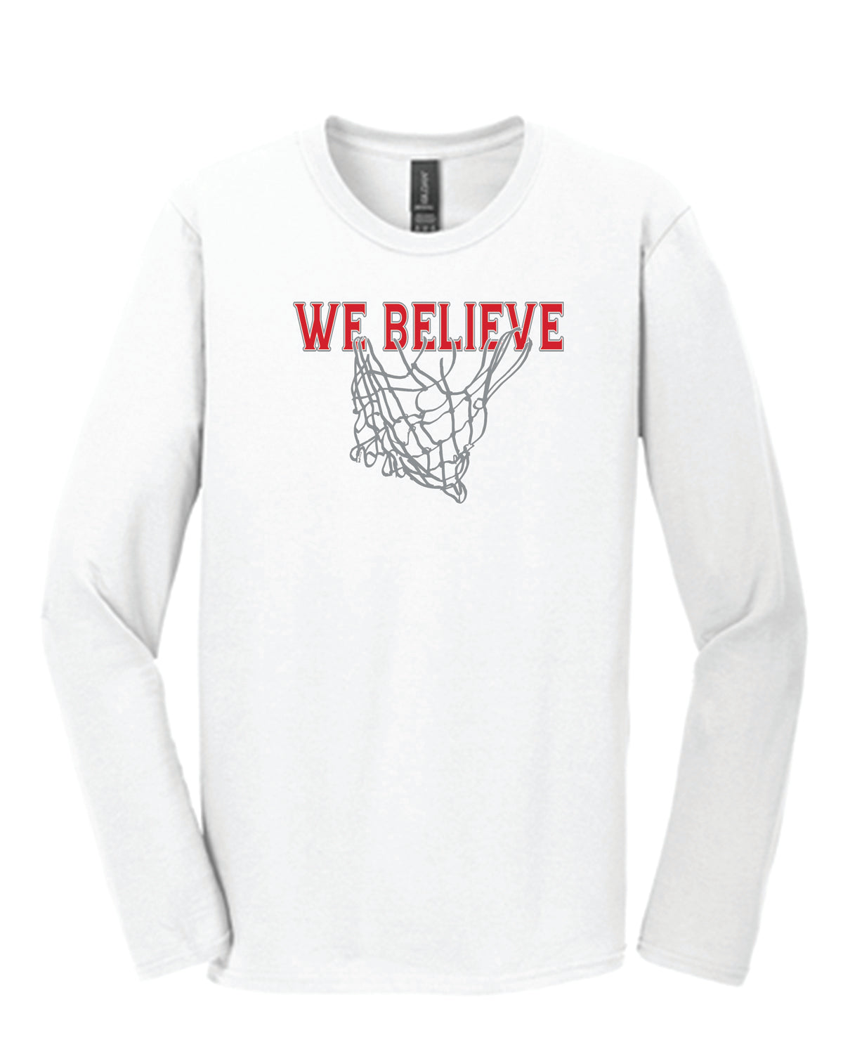 WE BELIEVE State Bball 3rd Place Long Sleeve T
